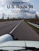 U.S. Route 99: Travel America's Golden Highway in a Classic 1969 Porsche 912.