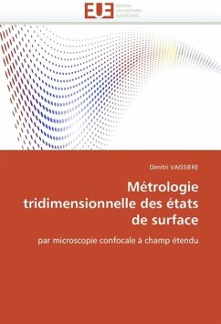 Métrologie Tridimensionnelle Des États de Surface - VAISSIERE, Dimitri