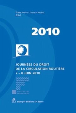 Journées du droit de la circulation routière 7 - 8 juin 2010 (f. d. Schweiz)