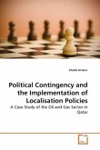 Political Contingency and the Implementation of Localisation Policies