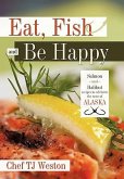 Eat, Fish and Be Happy