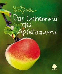 Das Geheimnis des Apfelbaums - Spilling-Nöker, Christa
