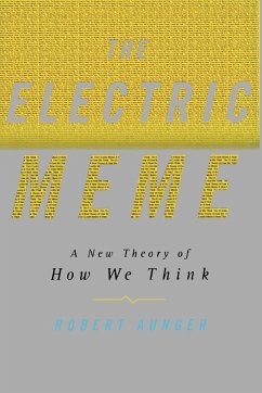 The Electric Meme - Aunger, Robert