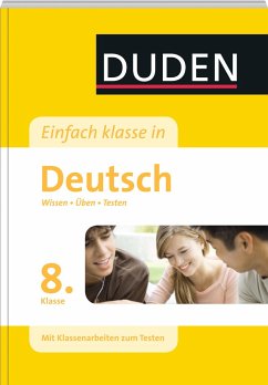 Einfach klasse in Deutsch 8. Klasse - Wissen - Üben - Testen - Bornemann, Michael; Kölmel, Birgit