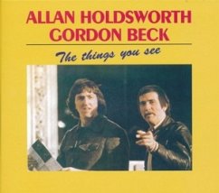 The Things You See - Holdsworth,Allan/Beck,Gordon