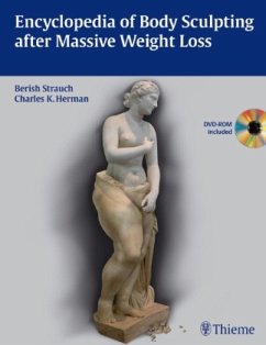 Encyclopedia of Body Sculpting after Massive Weight Loss, w. DVD-ROM - Strauch, Berish;Herman, Charles K.