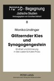 Glitzernder Kies und Synagogengestein