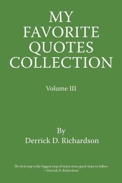 My Favorite Quotes Collection - Richardson, Derrick D.