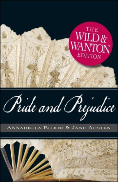 Cover Pride and Prejudice: The Wild and Wanton Edition