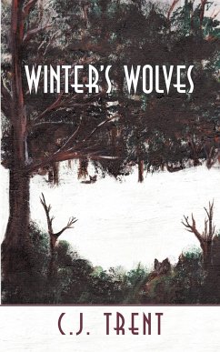 Winter's Wolves - C. J. Trent, Trent