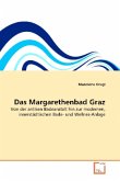 Das Margarethenbad Graz