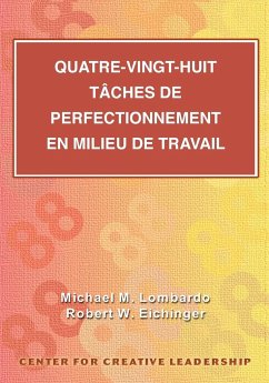 Eighty-Eight Assignments for Development in Place (French Canadian) - Lombardo, Michael M; Eichinger, Robert W