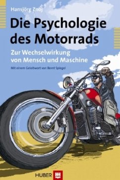 Die Psychologie des Motorrads - Znoj, Hansjörg
