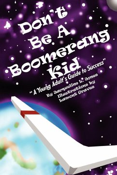 Don't Be a Boomerang Kid