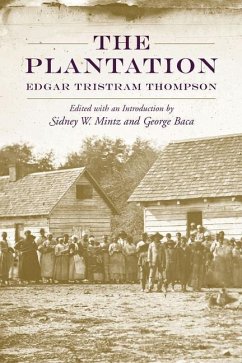 The Plantation - Thompson, Edgar Tristram