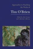 Approaches to Teaching the Works of Tim O'Brien