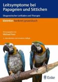 Leitsymptome bei Papageien und Sittichen Leitsymptome bei Papageien und Sittichen