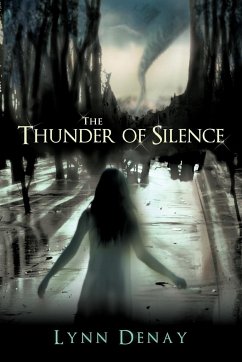 The Thunder of Silence - Lynn Denay, Denay