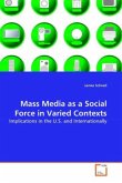 Mass Media as a Social Force in Varied Contexts