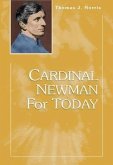 Cardinal Newman for Today