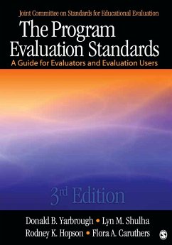 The Program Evaluation Standards - Yarbrough, Donald B.; Shulha, Lyn M.; Hopson, Rodney K.