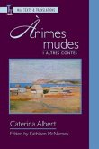 Ànimes Mudes I Altres Contes