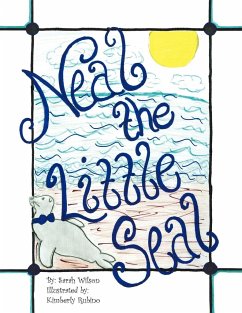 Neal the Little Seal - Wilson, Sarah