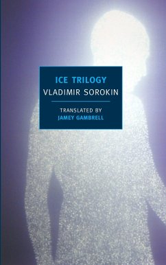 Ice Trilogy - Sorokin, Vladimir