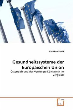 Gesundheitssysteme der Europäischen Union - Fendt, Christian