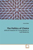 The Politics of Choice