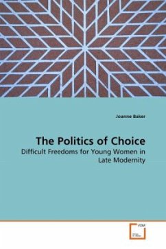 The Politics of Choice - Baker, Joanne