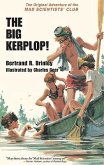 The Big Kerplop!: The Original Adventure of the Mad Scientists' Club