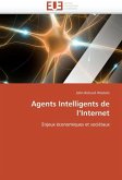 Agents Intelligents de L'Internet Agents Intelligents de L'Internet