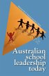 Australian School Leadership Today - Bild 1