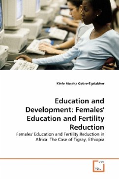 Education and Development: Females' Education and Fertility Reduction - Gebre-Egziabher, Kinfe Abraha