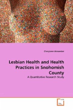 Lesbian Health and Health Practices in Snohomish County - Alexander, Cherylann