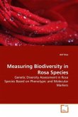 Measuring Biodiversity in Rosa Species