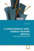 A HOMOGENEOUS SEMI-MARKOV REWARD PROCESS A HOMOGENEOUS SEMI-MARKOV REWARD PROCESS
