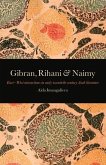 Gibran, Rihani & Naimy: East-West Interactions in Early Twentieth-Century Arab Literature