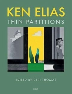 Ken Elias: Thin Partitions - Price-Owen, Anne; Thomas, Ceri; Smith, Dai
