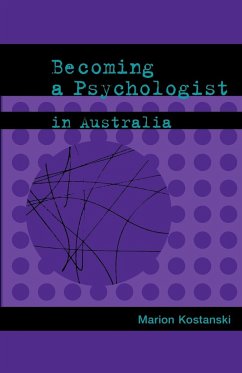 Becoming a Psychologist in Australia - Kostanski, Marion