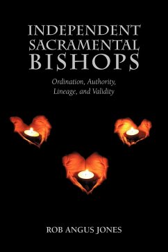 Independent Sacramental Bishops - Jones, Rob Angus