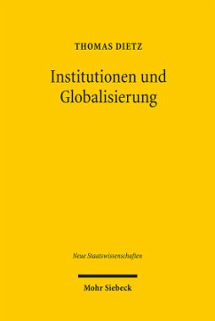 Institutionen und Globalisierung - Dietz, Thomas