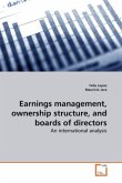 Earnings management, ownership structure, and boards of directors