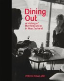Dining Out: A History of the Restaurant in New Zealand