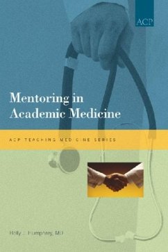Mentoring in Academic Medicine - Humphrey, Holly J.