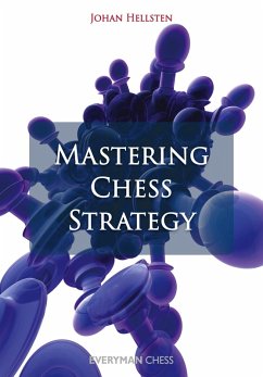 Mastering Chess Strategy - Hellsten, Johan