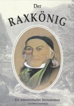 Der Raxkönig - Janetschek, Ottokar