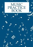 Music Practice Book Music Practice Book