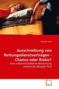 Ausschreibung von Rettungsdienstverträgen - Chance oder Risiko? - Vitéz, Stephan